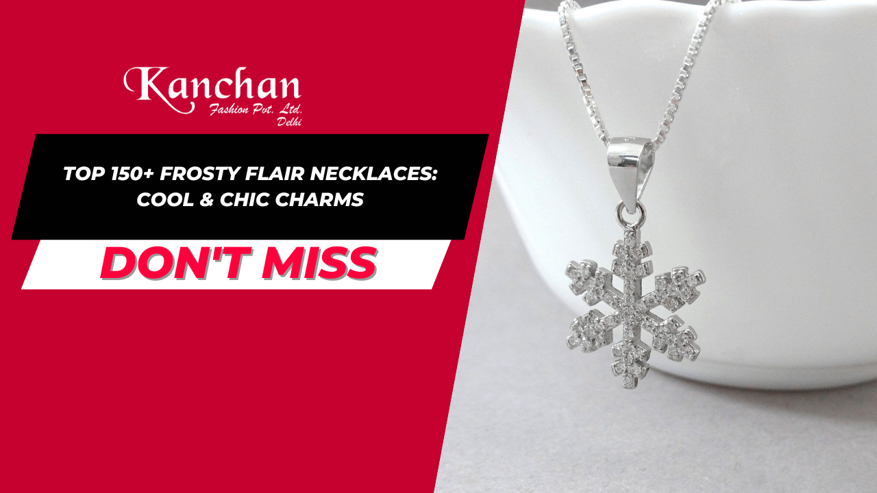 Top 150+ Frosty Flair Necklaces: Cool & Chic Charms