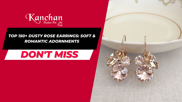 Top 150+ Dusty Rose Earrings: Soft & Romantic Adornments