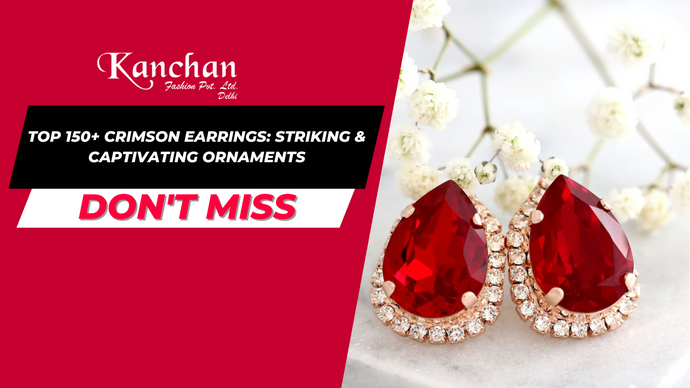 Top 150+ Crimson Earrings: Striking & Captivating Ornaments