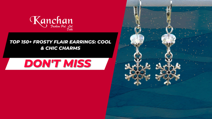 Top 150+ Frosty Flair Earrings: Cool & Chic Charms